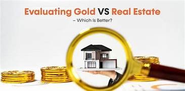 gold vs real state